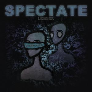 Spectate (Explicit)