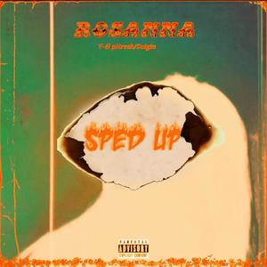 Rosanna (feat. Suigin) (Sped Up Version)