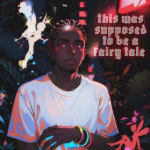 this was supposed to be a fairy tale (Explicit)