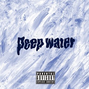 Deep Water (Explicit)