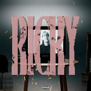 Ricky (feat. mrs) [Explicit]