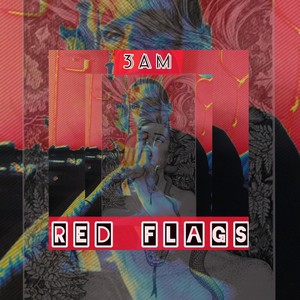 RED FLAGS (Explicit)