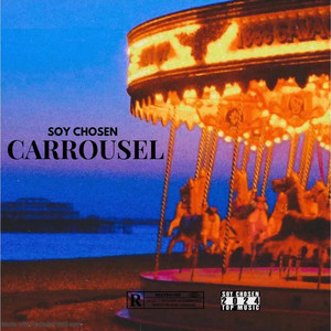 Carrousel (Explicit)