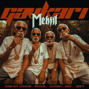 GAVKARI MEHFIL (feat. BN22L, Danny_009 & JEET) (Explicit)