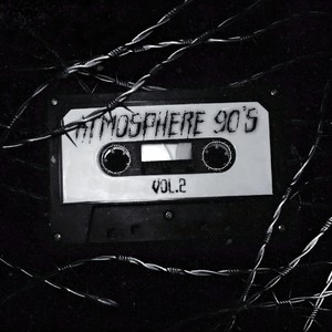 Atmosphere 90's, Vol. 2 (Explicit)