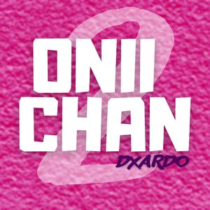Onii Chan 2