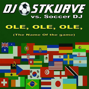 Ole Ole Ole(The Name of the Game) (Radio Mix)