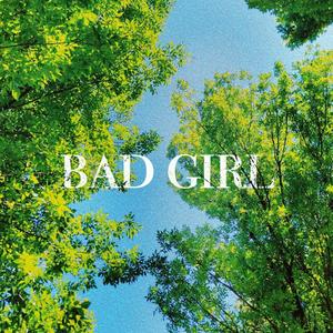 Bad Girl