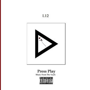 Press Play (Music From the Vault) [Explicit]