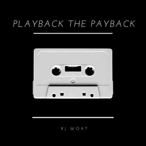 Playback The Payback