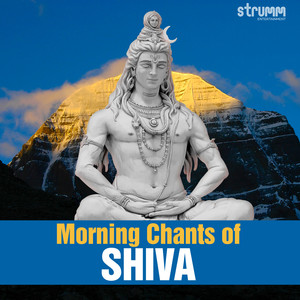 Morning Chants of Shiva