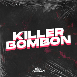 Killer Bombón