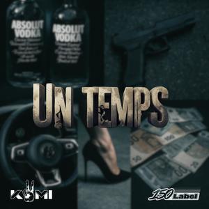 Un temps (Explicit)