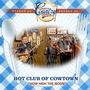 How High The Moon (Larry's Country Diner Season 22)