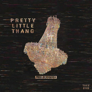 Pretty Little Thang (Explicit)