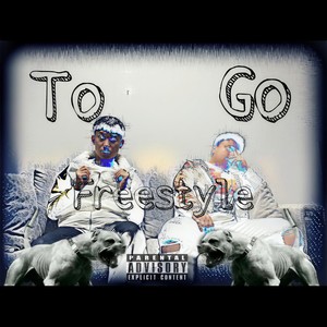 To Go Freestyle (Prod.By 海森堡Heisenberg)