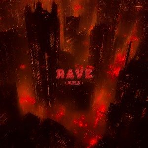 RAVE