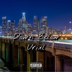 Down Below (Explicit)