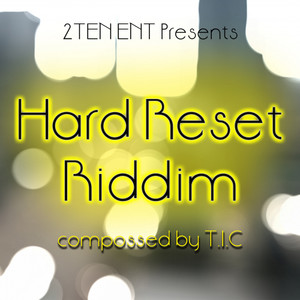 Hard Reset Riddim