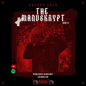 The Manuskrypt (Outro) [Explicit]