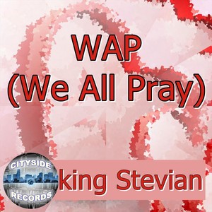 WAP (We All Pray)