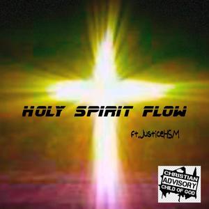 Holy Spirit Flow (feat. JusticeHSM)