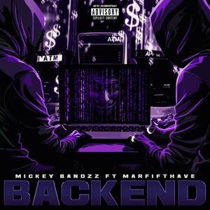 Backend (feat. MarFifthAve) [Explicit]