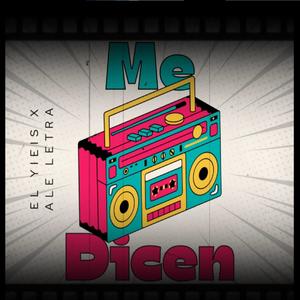 Me dicen (feat. AleLetra)