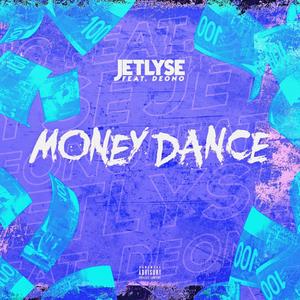 Money Dance(feat. Deono) (Explicit)