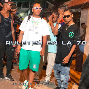 Ruleteo En La 70 (Explicit)
