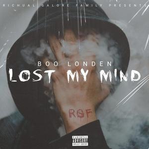 LOST MY MIND (Explicit)