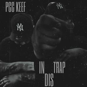 In Dis Trap (Explicit)