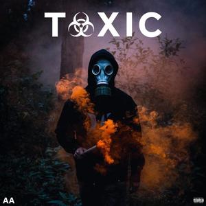 TOXIC FREESTYLE (Explicit)