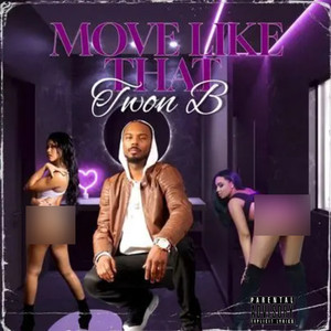 Move Like That (Explicit)