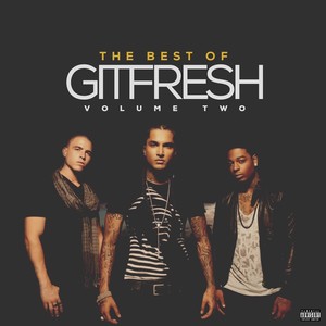 The Best of Git Fresh, Vol. 2 (Explicit)