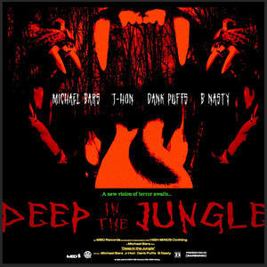Deep In The Jungle (Explicit)