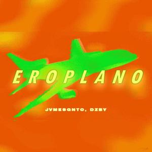 Eroplano (feat. Dzby) [Explicit]