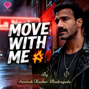 Move With Me (Muévete Conmigo)