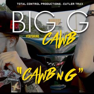 CAWB n G (feat. Keith Swagger) [Explicit]