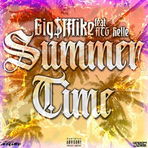 Summer Time (feat. ATG Relle) [Explicit]