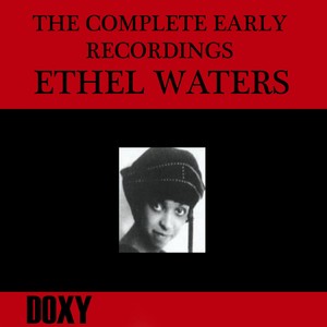 The Complete Early Recordings (Doxy Collection, Remastered)