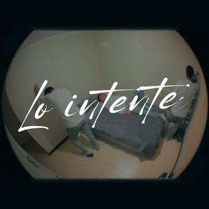 Lo Intente (Explicit)