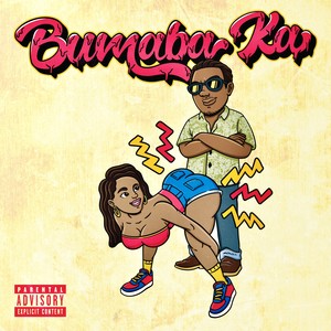 Bumaba Ka (Explicit)