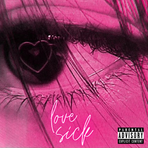 LOVESICK (Explicit)