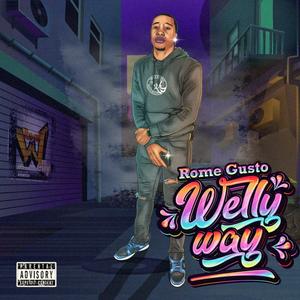 Welly Way (Explicit)