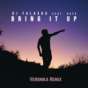 Bring It Up (Veronika Remix)