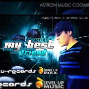 My Best friend (Explicit)