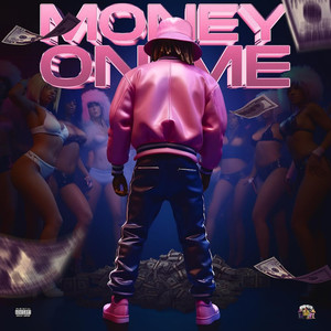 Money on Me (Explicit)