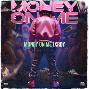 Money on Me (Explicit)
