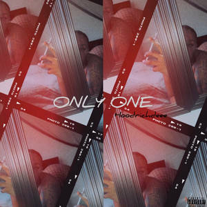 Only One (Explicit)